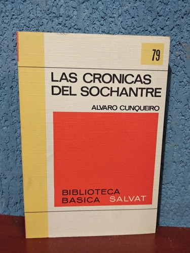 Las Crónicas Del Sochantre Álvaro Cunqueiro