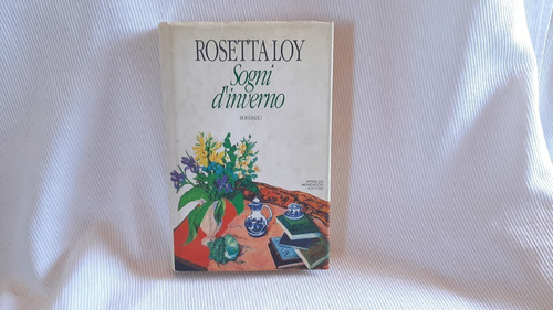 Imagen 1 de 7 de Sogni D'inverno: Romanzo Rosetta Loy Mondadori 