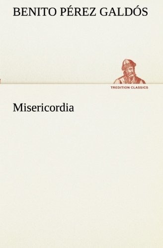 Libro : Misericordia  - Pérez Galdós, Benito _g