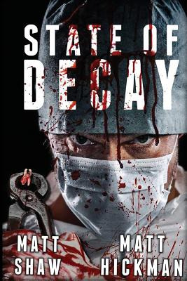 Libro State Of Decay - Hickman, Matt