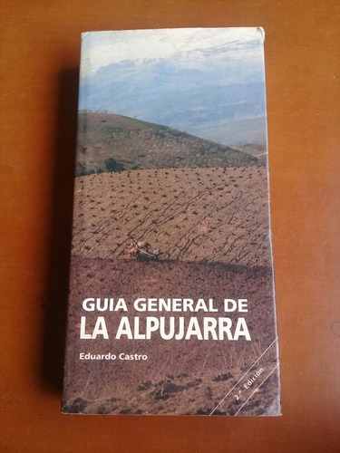 Guía General De La Alpujarra, España. Turismo