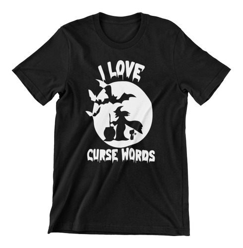 Polera - Halloween - I Love Curse Words- 100% Algodón