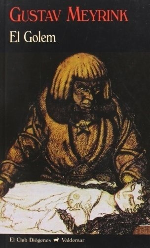 El Golem (nuevo) - Meyrink, Gustav, de Meyrink, Gustav. Editorial Valdemar Ediciones en español