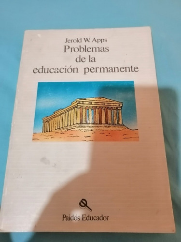 Problemas De La Educación Permanente - Jerold W. Apps