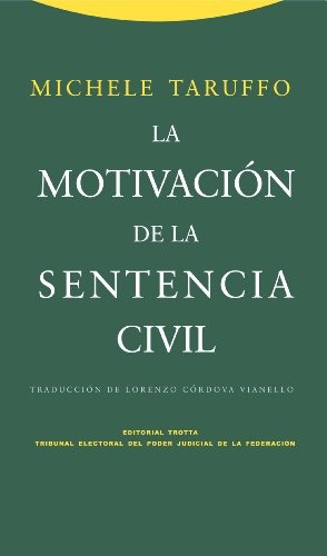 Motivacion De La Sentencia Civil, La - Michele Taruffo