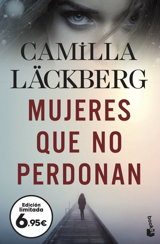 Mujeres Que No Perdonan, De Camilla Lackberg. Editorial Booket, Tapa Blanda En Español