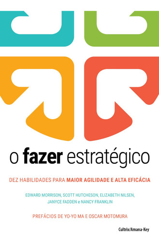 Livro O Fazer Estratégico Edward Morrison E Scott Hutcheson Edição 1 Português 2025 Editora Cultrix