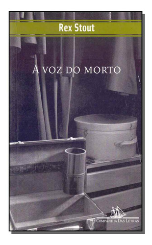 Libro Voz Do Morto A De Stout Rex Cia Das Letras