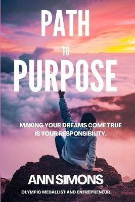 Libro Path To Purpose : Walking The Path Is More Importan...