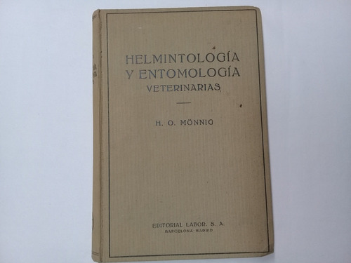 Helmintologia Y Entomologia Veterinarias Monnig