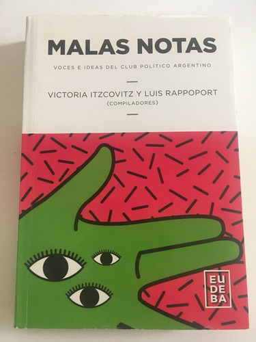 Malas Notas - Victoria Itzcovitz & Luis Rappoport