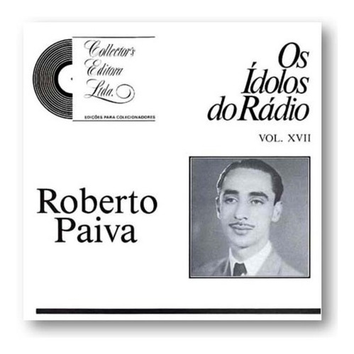 Imagem 1 de 1 de Lp Roberto Paiva - Os Ídolos Do Rádio 17 (novo)