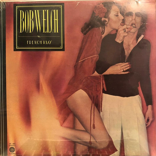 Disco Lp - Bob Welch / French Kiss. Album (1977)