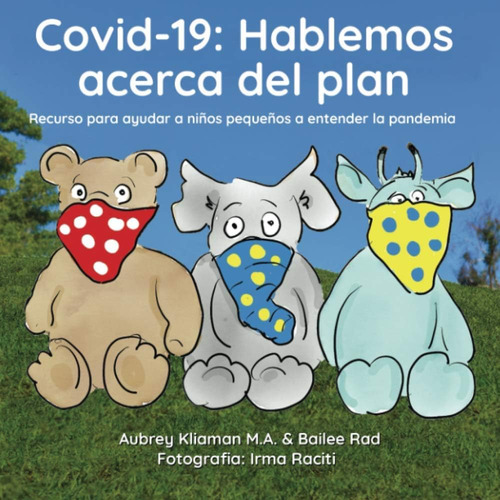 Libro: Covid-19: Hablemos Acerca Del Plan: Recurso Para Ayud