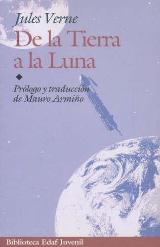 De La Tierra A La Luna, De Verne, Julio. Editorial Edaf, Tapa Blanda, Edición 1.0 En Español, 2008