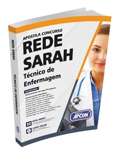 Apostila Rede Sarah 2022 - Técnico De Enfermagem