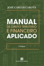 Comprar Manual De Direito Tributário E Financeiro Aplicado