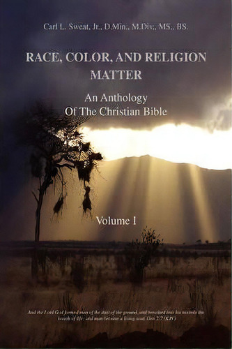 Race, Color, And Religion Matter, De Jr. Carl L Sweat. Editorial Xlibris Corporation, Tapa Dura En Inglés