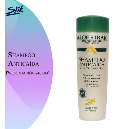 Shampoo Anticaída - Aloe Strak 240 Cm3 - Slik Venezuela