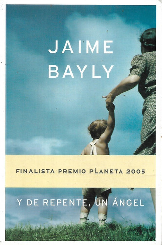 Libro Fisico Y De Repente Un Ángel De Jaime Bayly