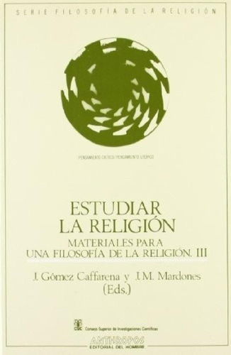 Libro - Estudiar La Religion  - Caffarena Gomez J, Mardones