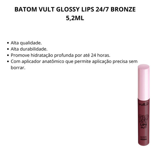 Batom Vult Glossy Lips 24/7 Bronze 5,2ml Acabamento Gloss