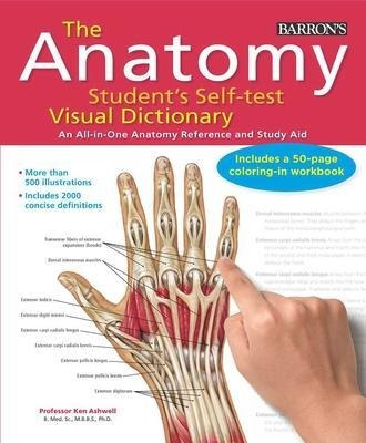 Anatomy Student's Self-test Visual Dictionary : An All-in...