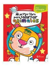 Libro Mi Primer Libro Para Colorear Animales