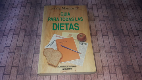 Guia Para Todas Las Dietas - Judy Moscovitz