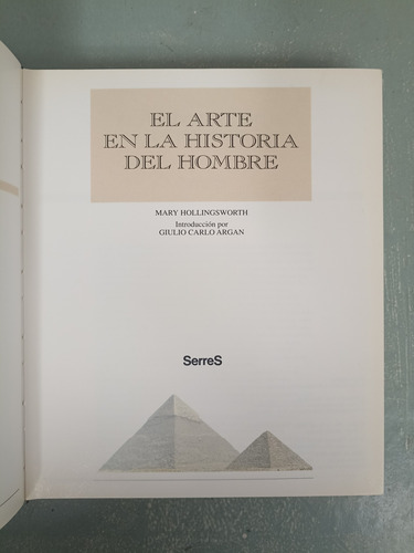 El Arte En La Historia Del Hombre - Mary Hollingsworth