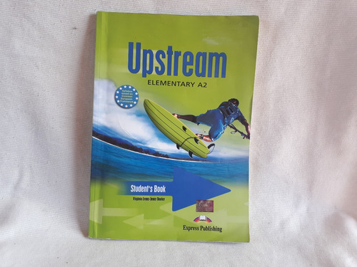 Upstream Elementary A2 Students Book Express Publishing