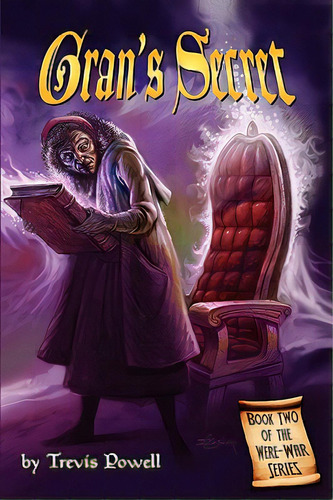 Gran's Secret, De Powell, Trevis. Editorial Blackwyrm, Tapa Blanda En Inglés