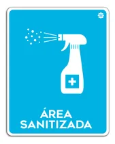 Comprar Señalamiento Area Sanitizada Informativos Letrero  20x30