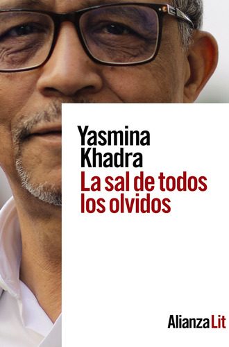 Sal De Todos Los Olvidos, La - Yasmina Khadra