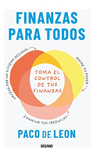 Finanzas Para Todos.: Toma El Control De Tus Finanzas (spani