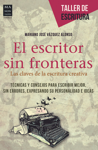 Escritor Sin Fronteras, El. Las Claves De La Escritura Creat