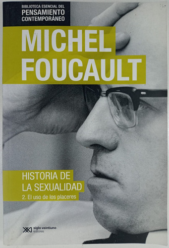 Historia De La Sexualidad 2 - Michel Foucault - Libro Usado