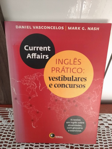 Current Affairs - Inglês Prático - Vestibulares E Concursos