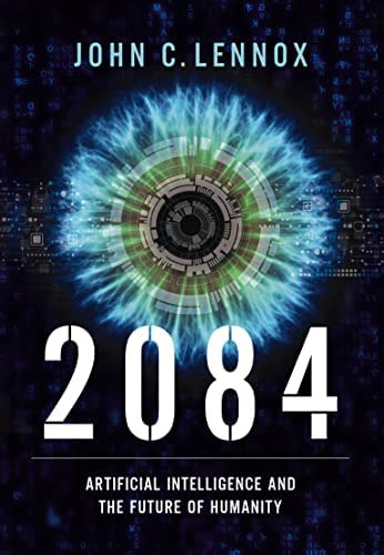 2084: Artificial And The Future Of Humanity, De Lennox, John C.. Editorial Zondervan, Tapa Dura En Inglés