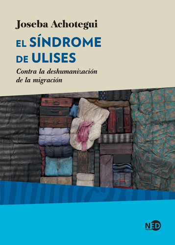 Libro El Síndrome De Ulises - Achotegui, Joseba