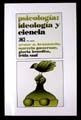 Psicologia. Ideologia Y Ciencia (libro Original)