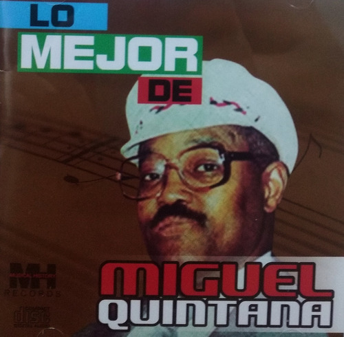 Miguel Quintana - Lo Mejor 