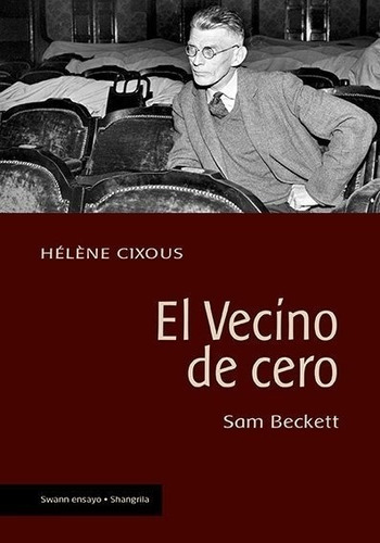 El Vecino De Cero - Helene Cixous, De Cixous, Hélène. Editorial Asoc.shangrila, Tapa Blanda En Español, 2018