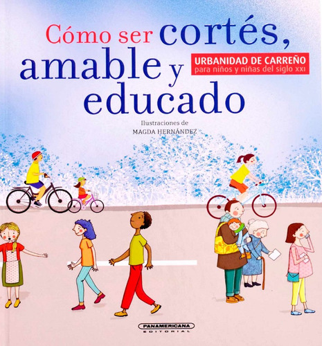 Cómo Ser Cortés, Amable Y Educado