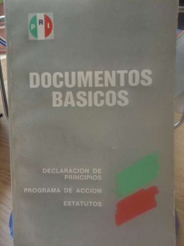 Partido Revolucionario Institucional. Documentos Básicos (Usado)