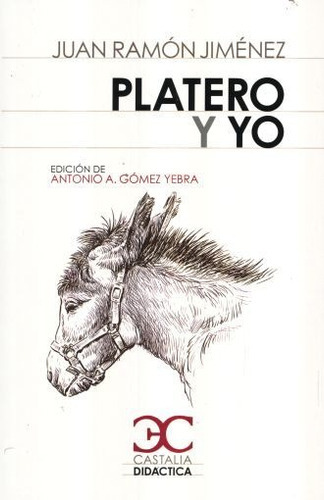 Platero Y Yo, De Jiménez, Juan Ramón. Editorial Castalia Ediciones En Español