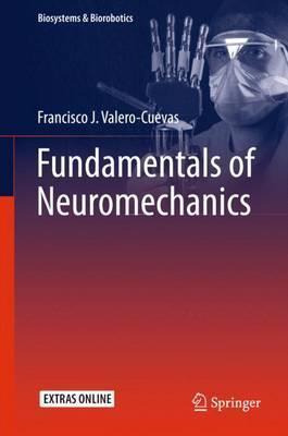 Libro Fundamentals Of Neuromechanics - Francisco Valero-c...