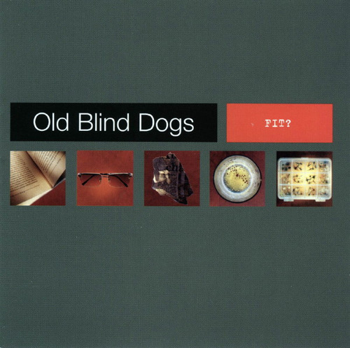Cd Fit? (old Blind Dogs) Estándar