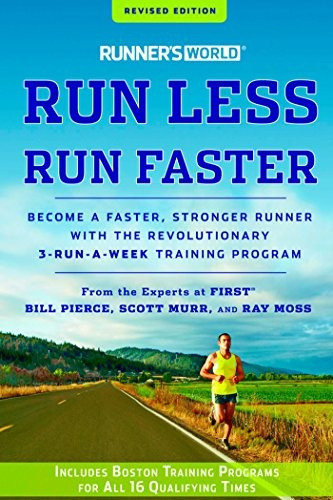 Runner's World Run Less, Run Faster, De Bill Pierce. Editorial Rodale Incorporated, Tapa Blanda En Inglés