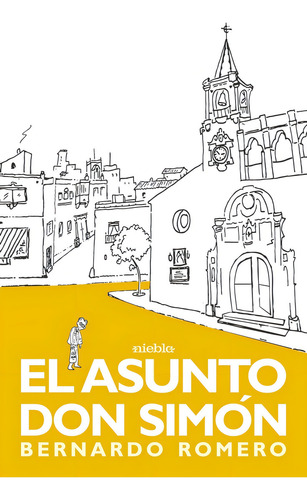 El Asunto Don Simãâ³n, De Romero, Bernardo. Editorial Niebla, Tapa Blanda En Español